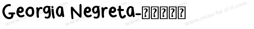 Georgia Negreta字体转换